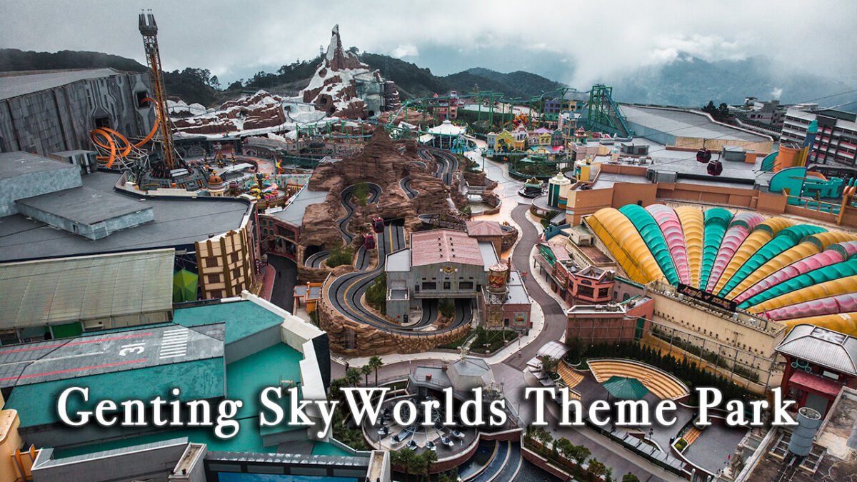 【Review】Genting SkyWorlds Theme Park