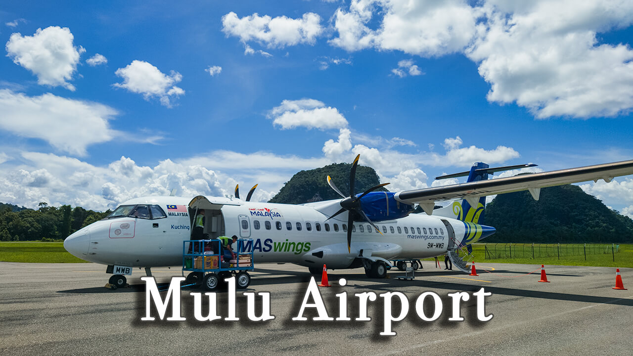 【Review】Mulu Airport Malaysia